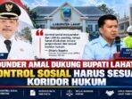 Founder AMAL Dukung Bupati Lahat Kontrol Sosial Harus Sesuai Koridor Hukum